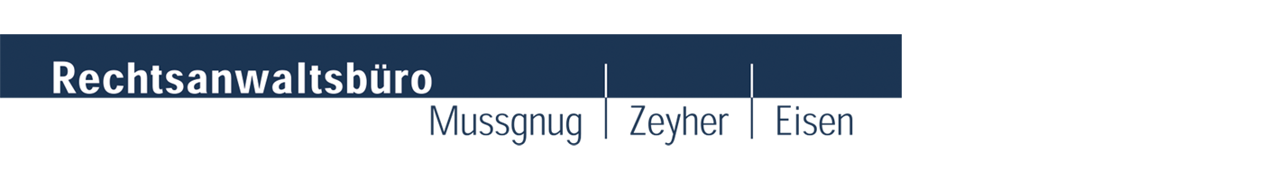 Rechtsanwaltsbüro Mussgnug | Zeyher | Eisen